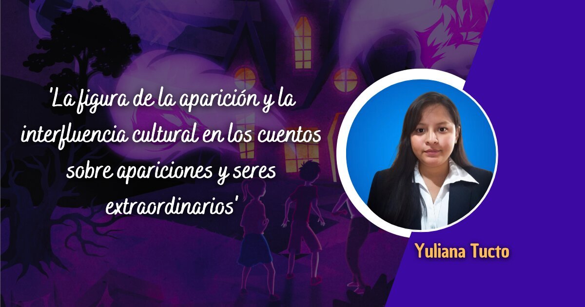 La figura de la aparición y la interfluencia cultural en los cuentos sobre apariciones y seres extraordinarios
